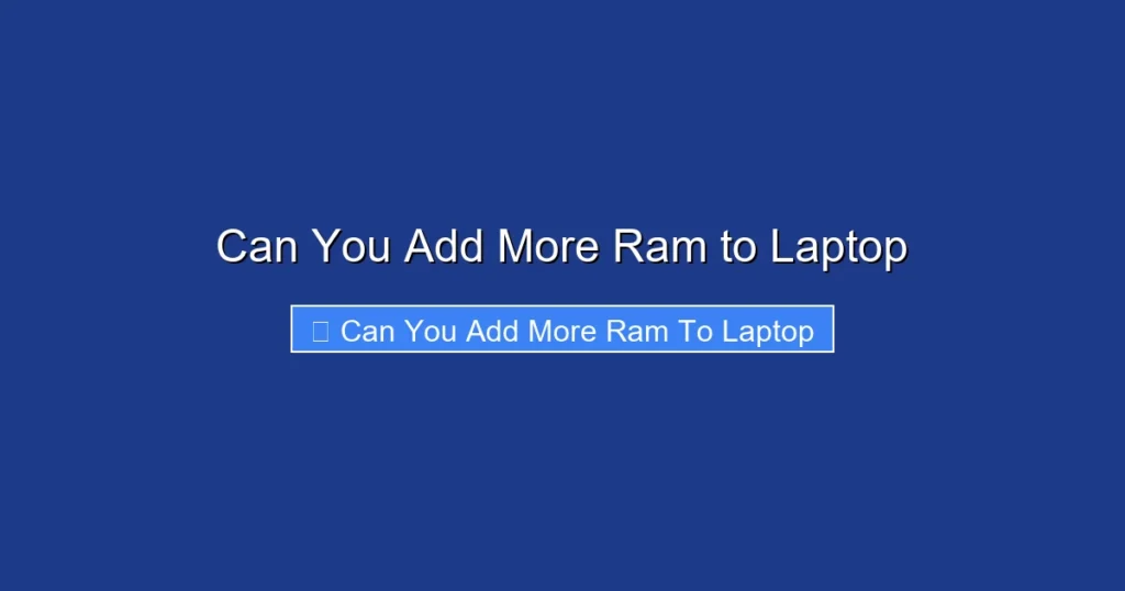 Can You Add More Ram to Laptop