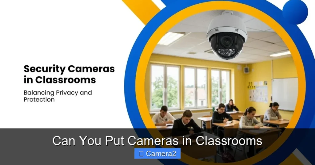 Can You Put Cameras in Classrooms