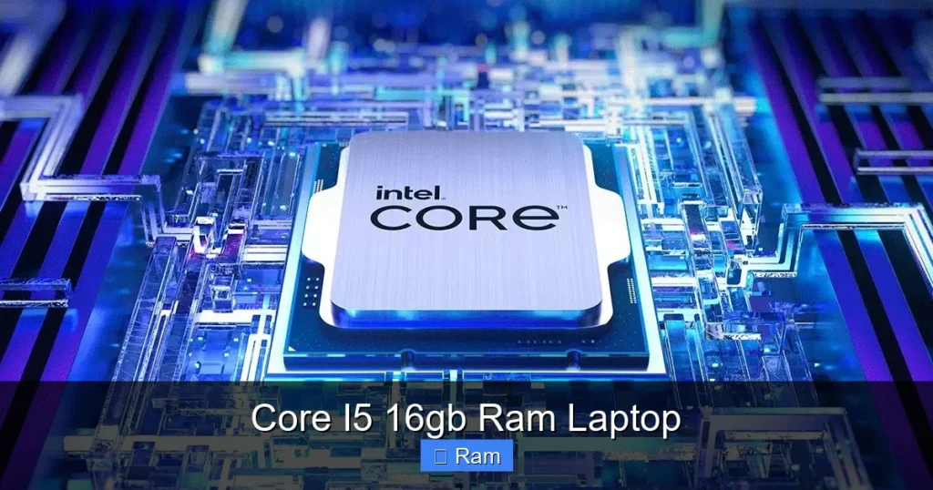 Core I5 16gb Ram Laptop