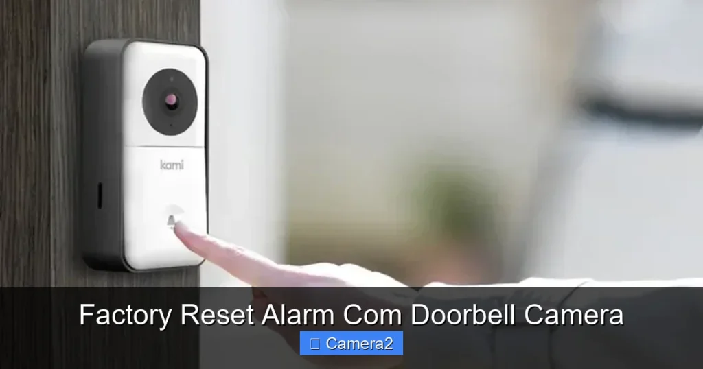 Factory Reset Alarm Com Doorbell Camera
