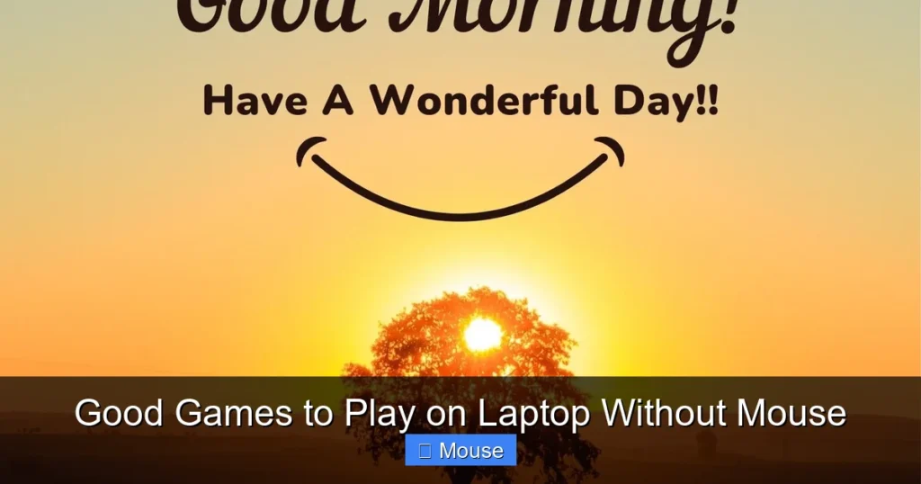 Good Games to Play on Laptop Without Mouse