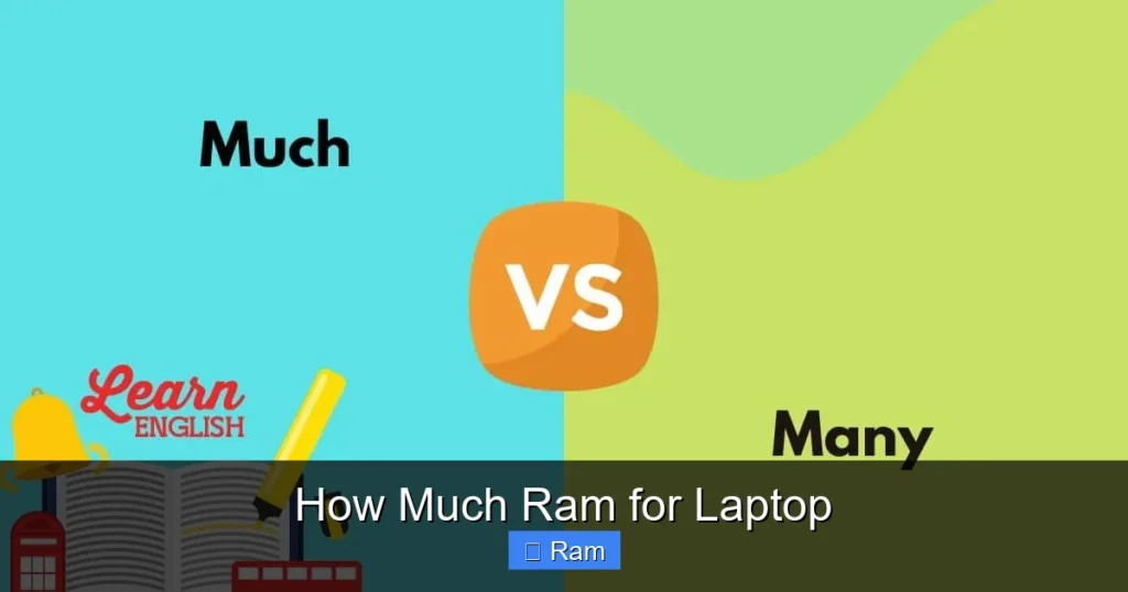 How Much Ram for Laptop
