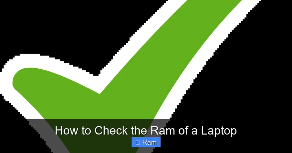How to Check the Ram of a Laptop