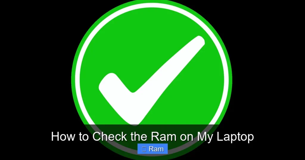 How to Check the Ram on My Laptop