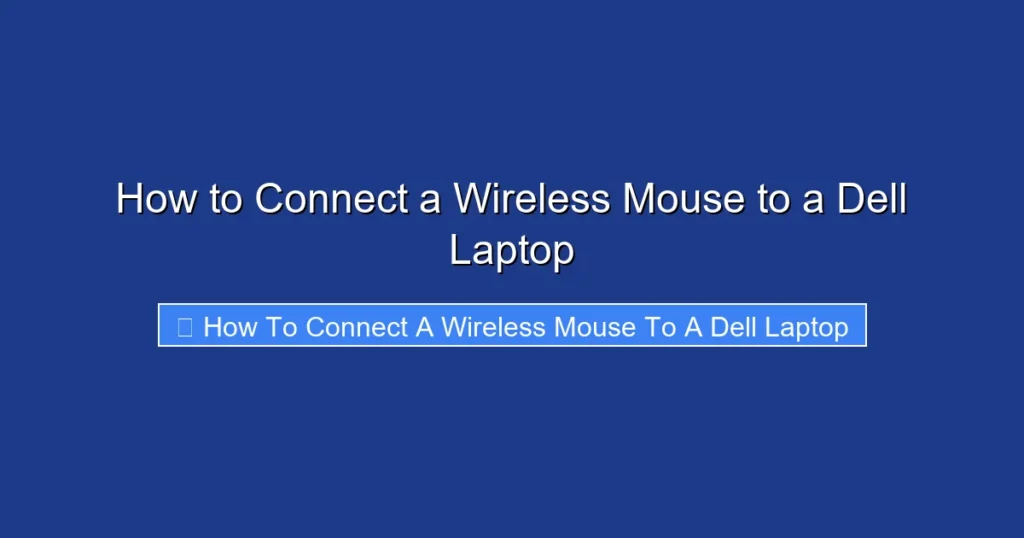 How to Connect a Wireless Mouse to a Dell Laptop