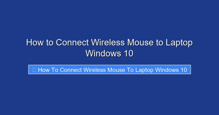 How to Connect Wireless Mouse to Laptop Windows 10