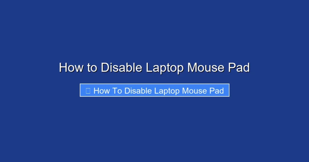 How to Disable Laptop Mouse Pad