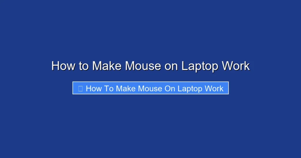 How to Make Mouse on Laptop Work