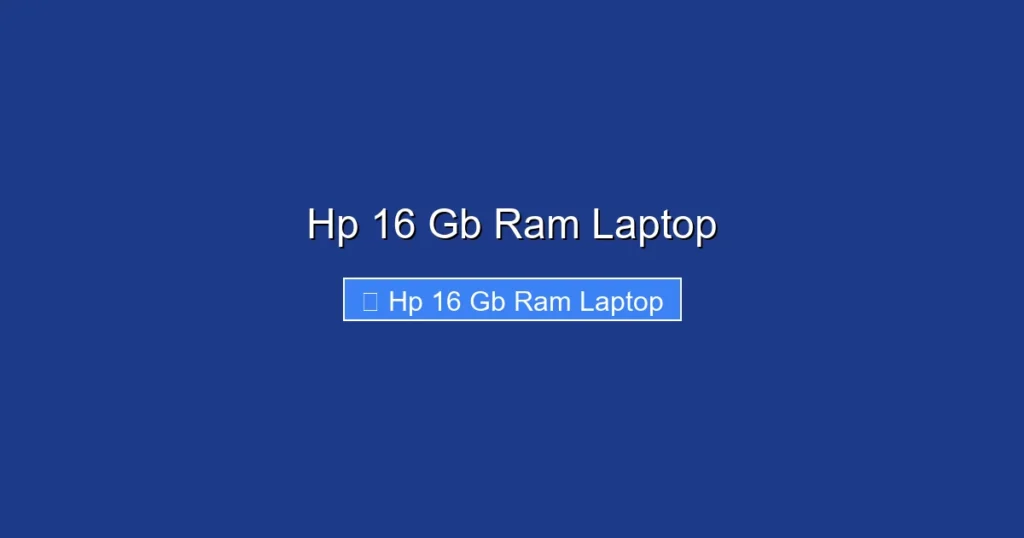 Hp 16 Gb Ram Laptop