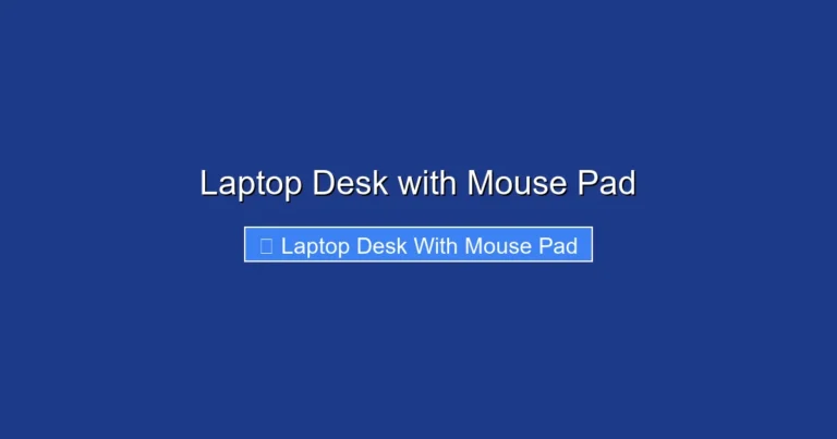Laptop Desk with Mouse Pad