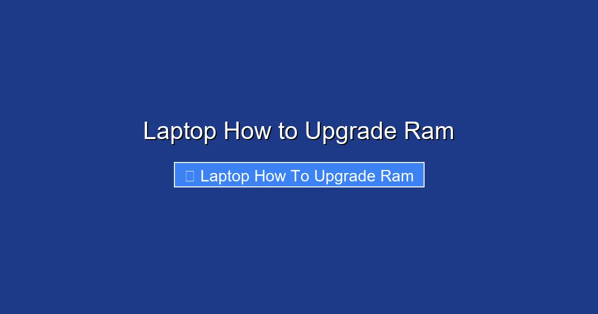 Laptop How to Upgrade Ram