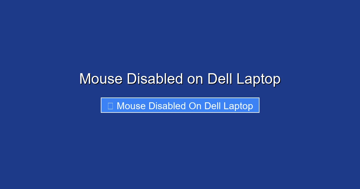 Mouse Disabled on Dell Laptop
