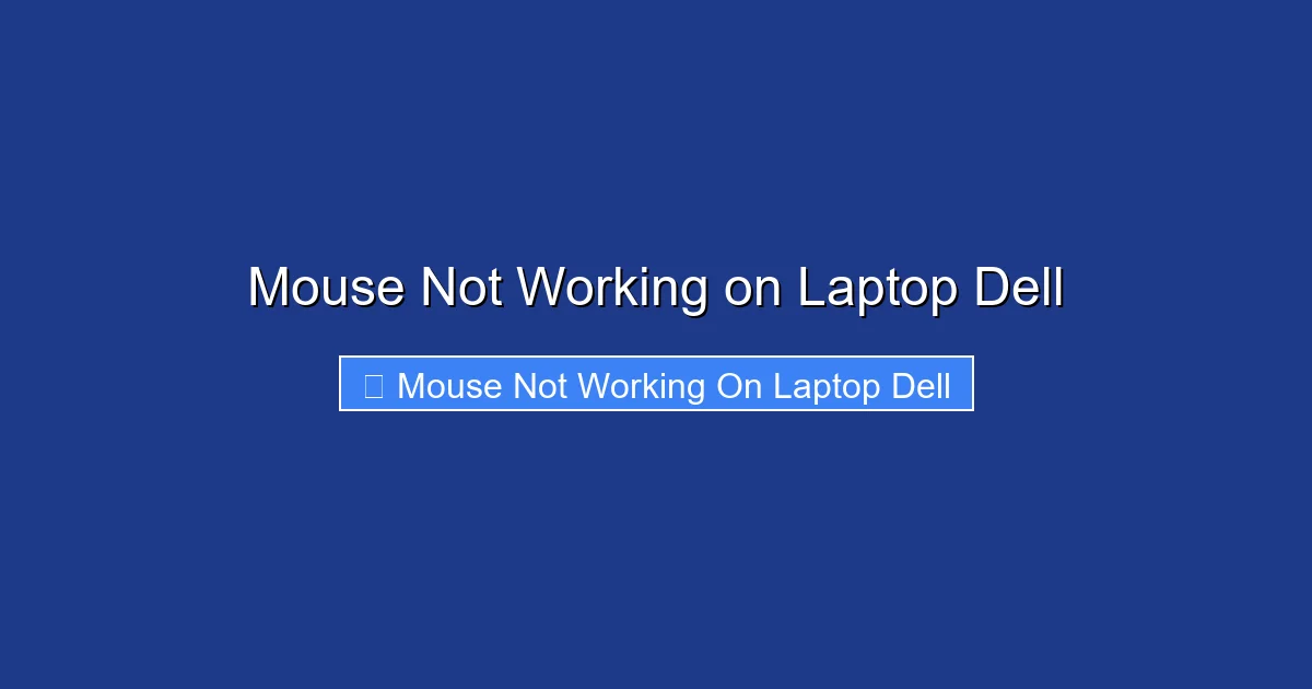 Mouse Not Working on Laptop Dell