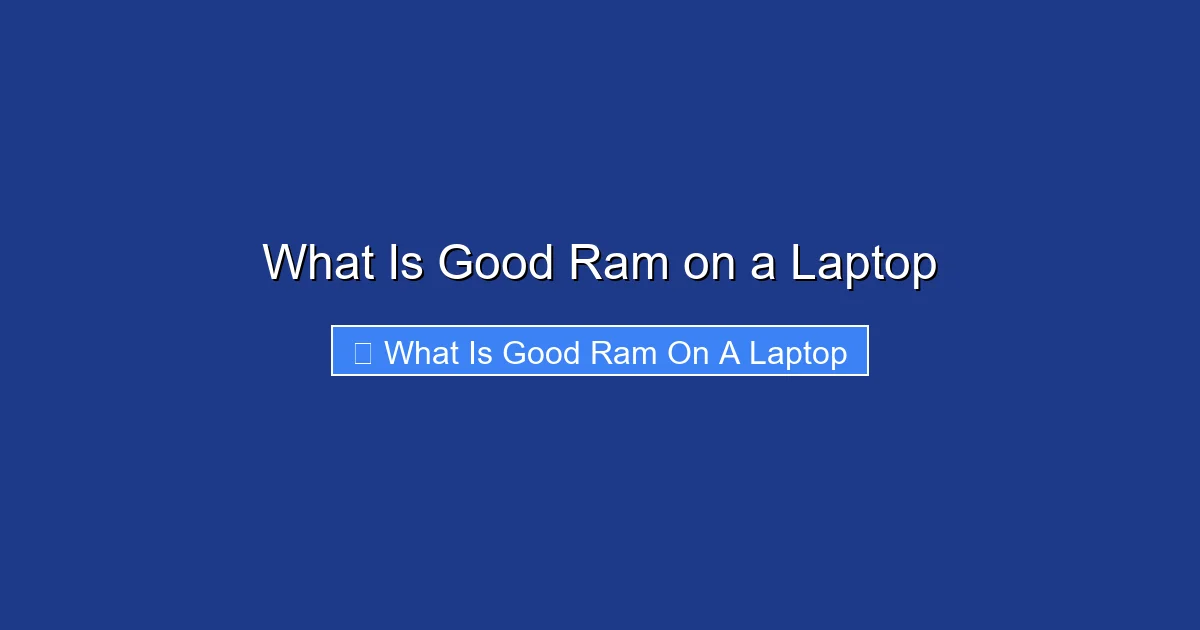 What Is Good Ram on a Laptop
