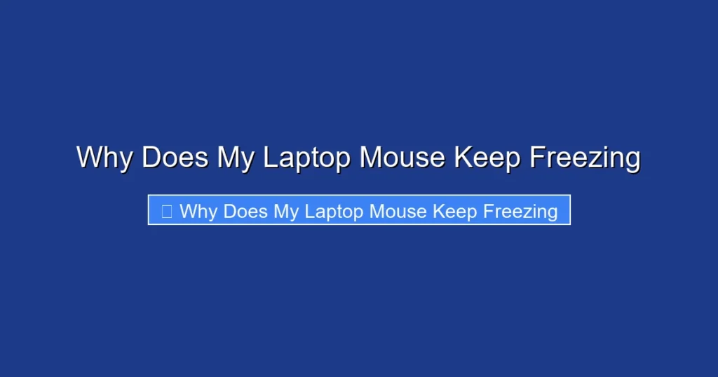 Why Does My Laptop Mouse Keep Freezing