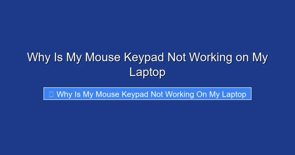 Why Is My Mouse Keypad Not Working on My Laptop