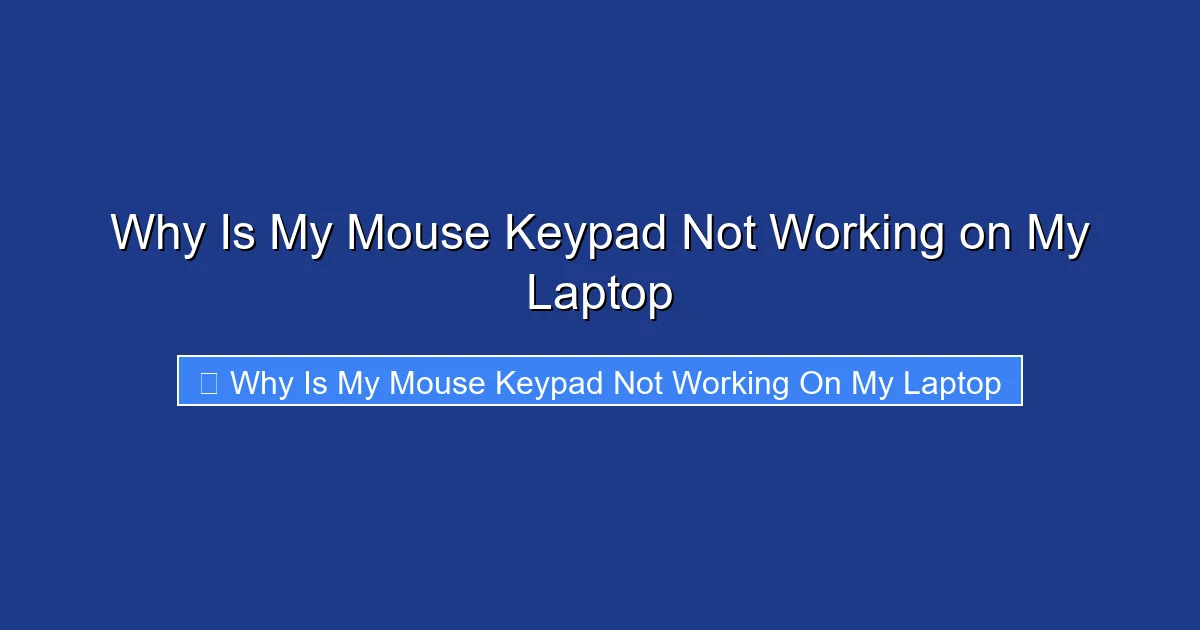 Why Is My Mouse Keypad Not Working on My Laptop