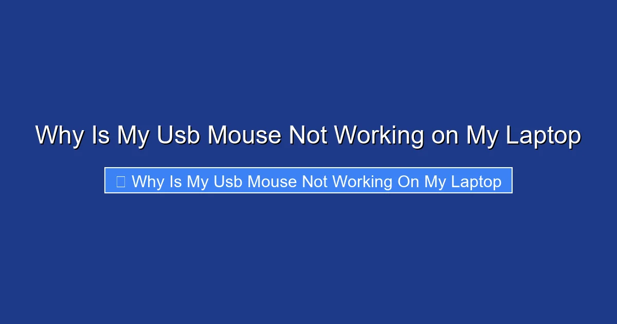 Why Is My Usb Mouse Not Working on My Laptop