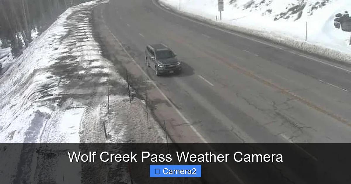 Wolf Creek Pass Weather Camera