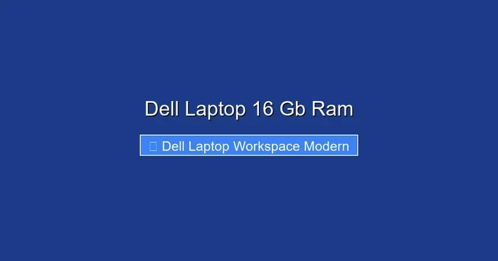 Dell Laptop 16 Gb Ram