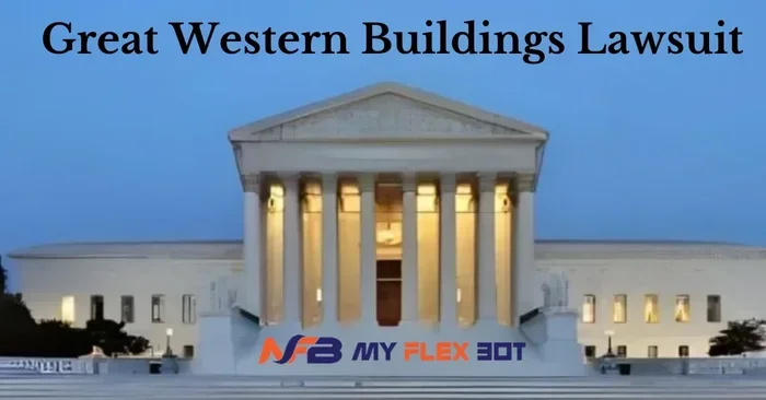 Great Western Buildings Lawsuit