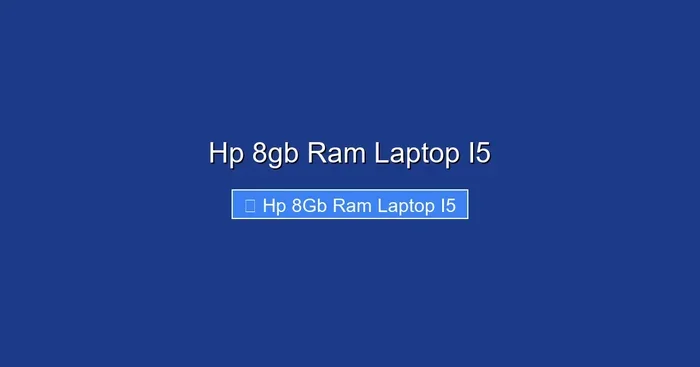 Hp 8gb Ram Laptop I5
