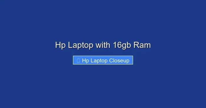 Hp Laptop with 16gb Ram
