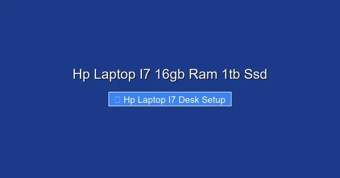 Hp Laptop I7 16gb Ram 1tb Ssd