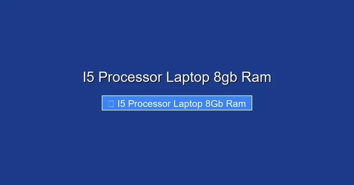 I5 Processor Laptop 8gb Ram