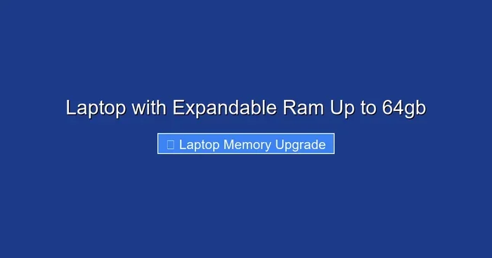 Laptop with Expandable Ram Up to 64gb
