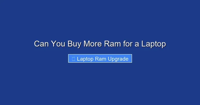 Can You Buy More Ram for a Laptop