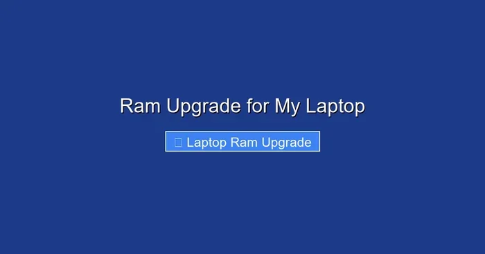 Ram Upgrade for My Laptop