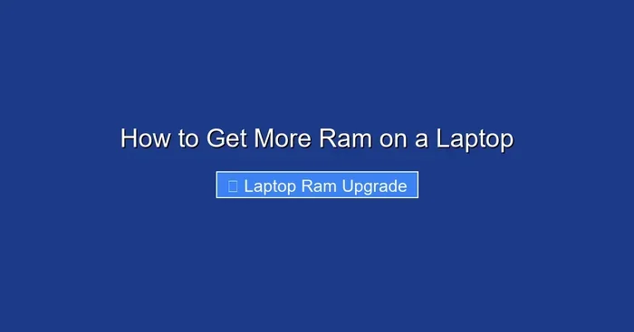 How to Get More Ram on a Laptop