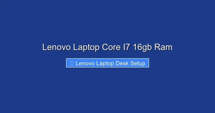 Lenovo Laptop Core I7 16gb Ram