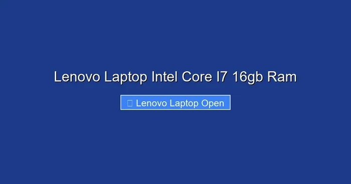 Lenovo Laptop Intel Core I7 16gb Ram