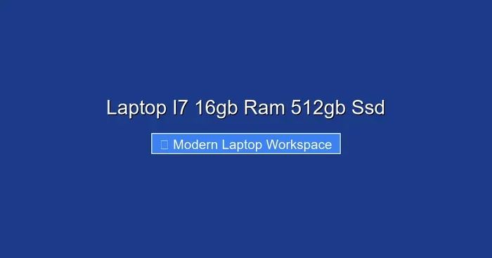 Laptop I7 16gb Ram 512gb Ssd