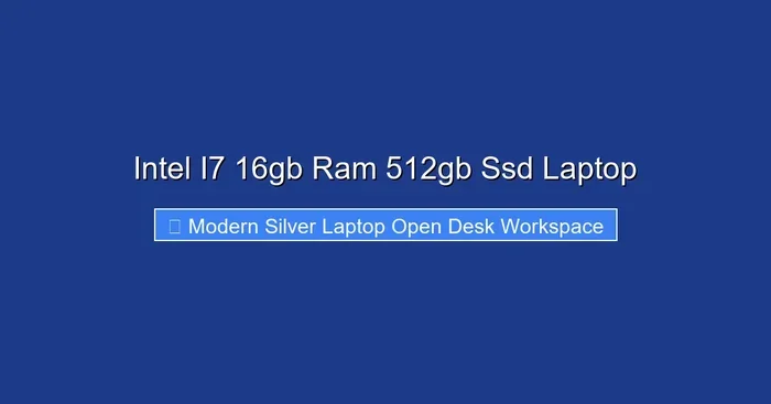 Intel I7 16gb Ram 512gb Ssd Laptop