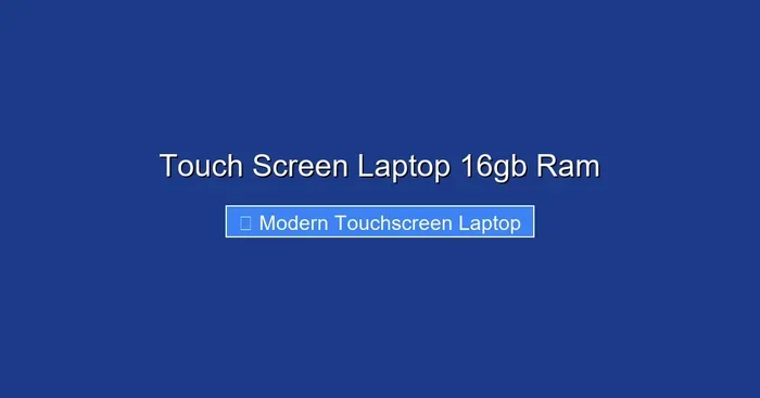 Touch Screen Laptop 16gb Ram