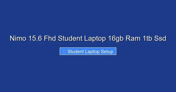 Nimo 15.6 Fhd Student Laptop 16gb Ram 1tb Ssd
