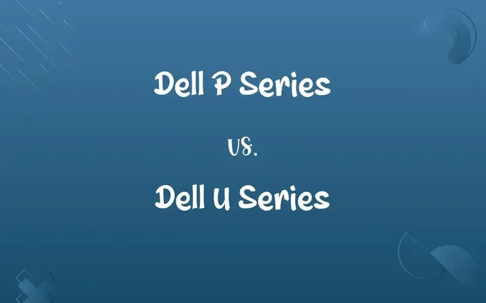 Dell P Series Vs U Series