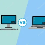 What Is the Difference Between Laptop and Desktop