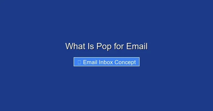 What Is Pop for Email