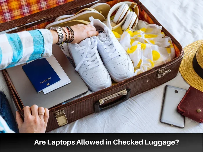 Can I Pack My Laptop in Checked Baggage