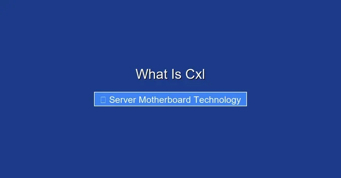 What Is Cxl